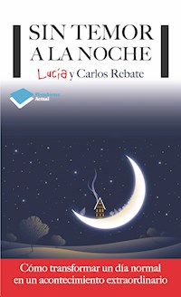 Sin temor a la noche - Carlos Rebate - E-Book