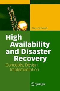High Availability and Disaster Recovery - Klaus Schmidt - E-Book