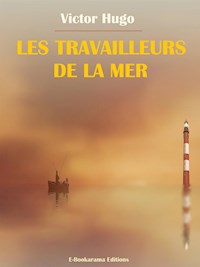 Les travailleurs de la mer - Victor Hugo - E-Book