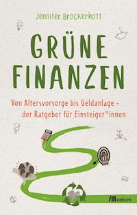 Grüne Finanzen - Jennifer Brockerhoff - E-Book