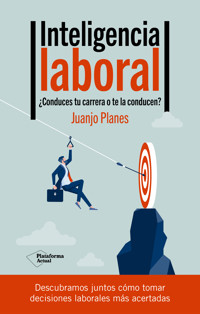 Inteligencia laboral - Juanjo Planes - E-Book