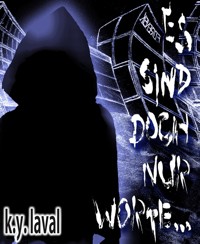 Es sind doch nur Worte... - K.Y. Laval - E-Book