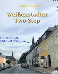 Weißenstädter Two-Step - Birgid Windisch - E-Book