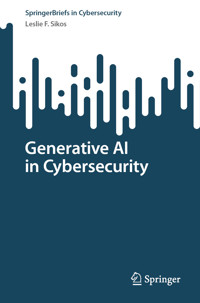 Generative AI in Cybersecurity - Leslie F. Sikos - E-Book