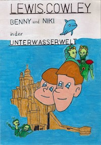 Benny und Niki in der Unterwasserwelt - Lewis Cowley - E-Book