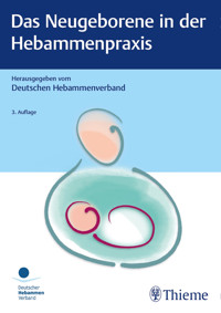 Das Neugeborene in der Hebammenpraxis -  - E-Book