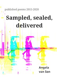 Sampled, Sealed, Delivered - Angela van Son - E-Book