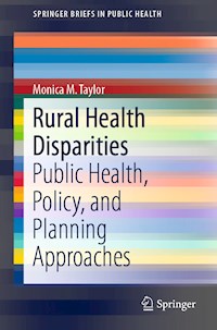 Rural Health Disparities - Monica M. Taylor - E-Book