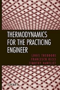 Thermodynamics for the Practicing Engineer - Louis Theodore - E-Book