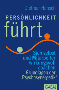 Persönlichkeit führt - Dietmar Hansch - E-Book