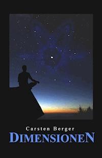Dimensionen - Carsten Berger - E-Book
