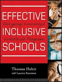 Effective Inclusive Schools - Thomas Hehir - E-Book
