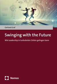 Swinging with the Future - Gerhard Graf - E-Book