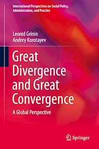Great Divergence and Great Convergence - Leonid Grinin - E-Book