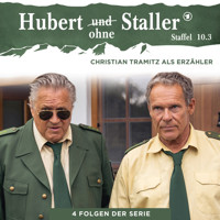 Hubert ohne Staller - Staffel 10.3 -  - Hörbuch