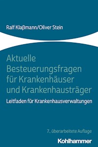 Aktuelle Besteuerungsfragen für Krankenhäuser und Krankenhausträger - Ralf Klaßmann - E-Book