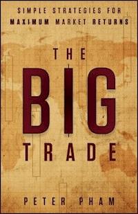 The Big Trade - Peter Pham - E-Book