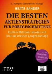 Die besten Aktienstrategien für Fortgeschrittene - Beate Sander - E-Book