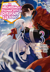 An Archdemon's Dilemma: How to Love Your Elf Bride (Manga) Volume 3 - Fuminori Teshima - E-Book