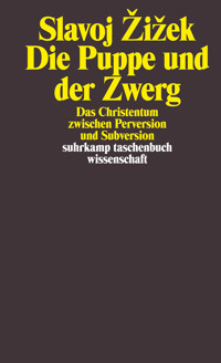 Die Puppe und der Zwerg - Slavoj Žižek - E-Book