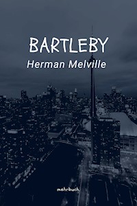 Bartleby - Herman Melville. - E-Book + Hörbuch