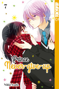 Prince Never-give-up, Band 07 - Nikki Asada - E-Book