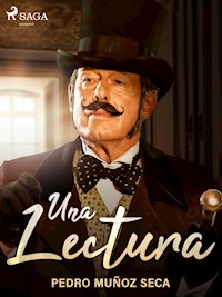 Una lectura - Pedro Muñoz Seca - E-Book