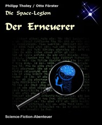 Der Erneuerer - Otto Förster - E-Book