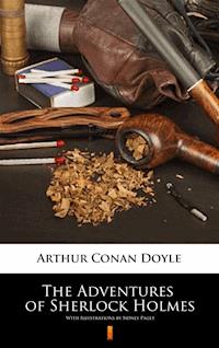 The Adventures of Sherlock Holmes - Arthur Conan Doyle - E-Book