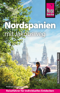 Reise Know-How Reiseführer Nordspanien mit Jakobsweg - Andreas Drouve - E-Book