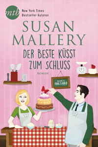 Der Beste küsst zum Schluss - Susan Mallery - E-Book