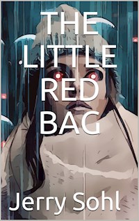 The Little Red Bag - Jerry Sohl - E-Book