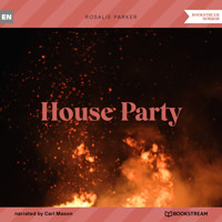 House Party (Unabridged) - Rosalie Parker - Hörbuch