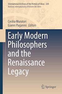 Early Modern Philosophers and the Renaissance Legacy - - E-Book