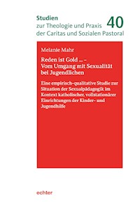 Reden ist Gold … - Vom Umgang mit Sexualität bei Jugendlichen - Melanie Mahr - E-Book