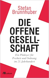 Die offene Gesellschaft - Stefan Brunnhuber - E-Book