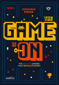 The Game is On - Johanna Pirker - E-Book