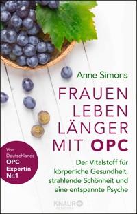 Frauen leben länger mit OPC - Anne Simons - E-Book