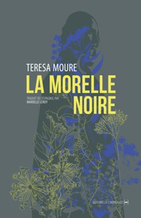 La Morelle noire - Teresa Moure - E-Book