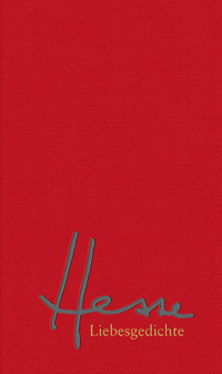 Liebesgedichte - Hermann Hesse - E-Book