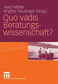 Quo vadis Beratungswissenschaft? -  - E-Book