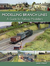 Modelling Branch Lines - David Wright - E-Book