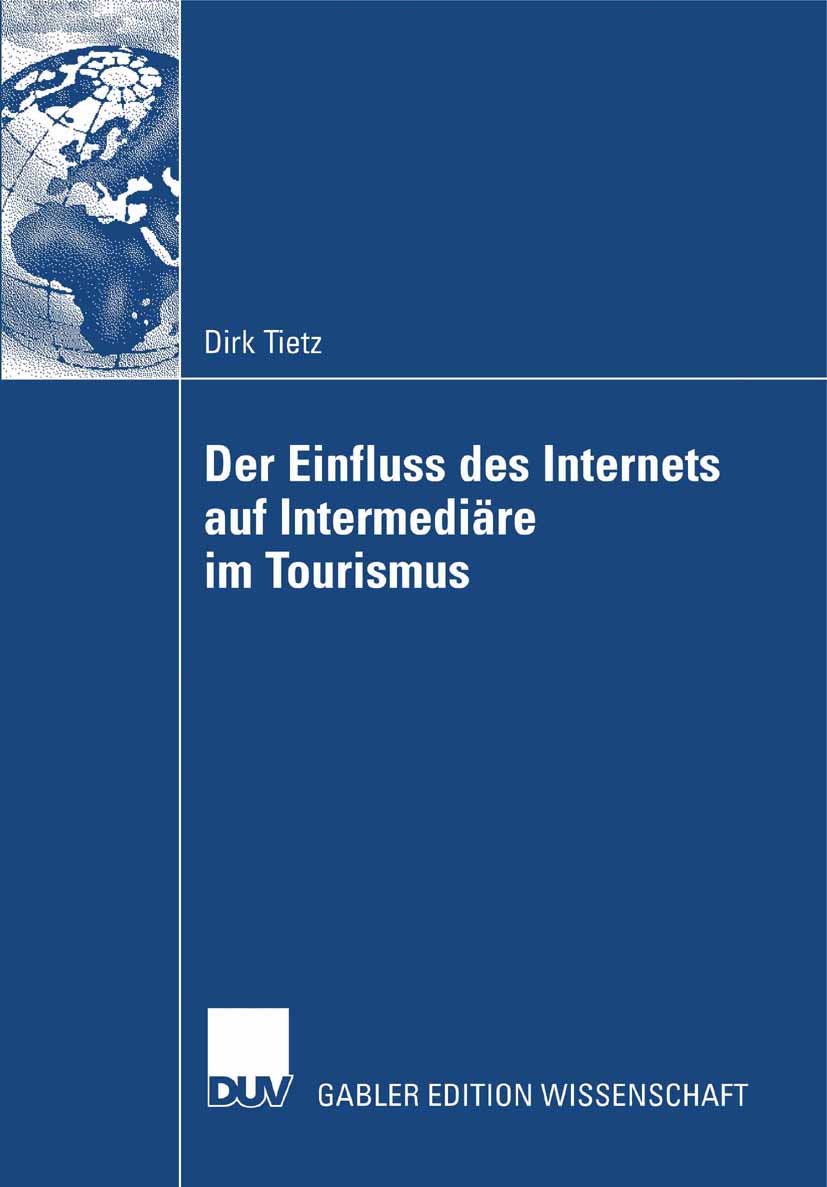 Der Einfluss des Internets auf Intermediäre im Tourismus - Dirk Tietz - E-Book