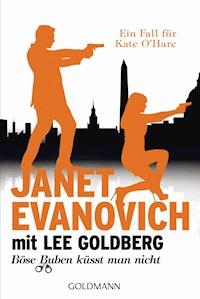 Böse Buben küsst man nicht - Janet Evanovich - E-Book