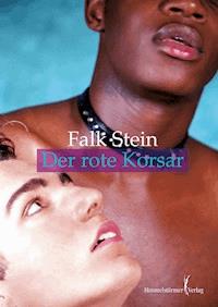 Der rote Korsar - Falk Stein - E-Book