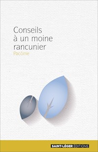 Conseils à un moine rancunier - Pacôme - E-Book