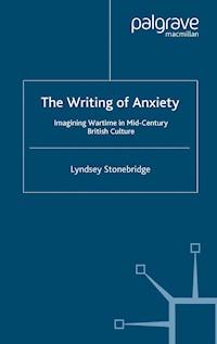 The Writing of Anxiety - L. Stonebridge - E-Book
