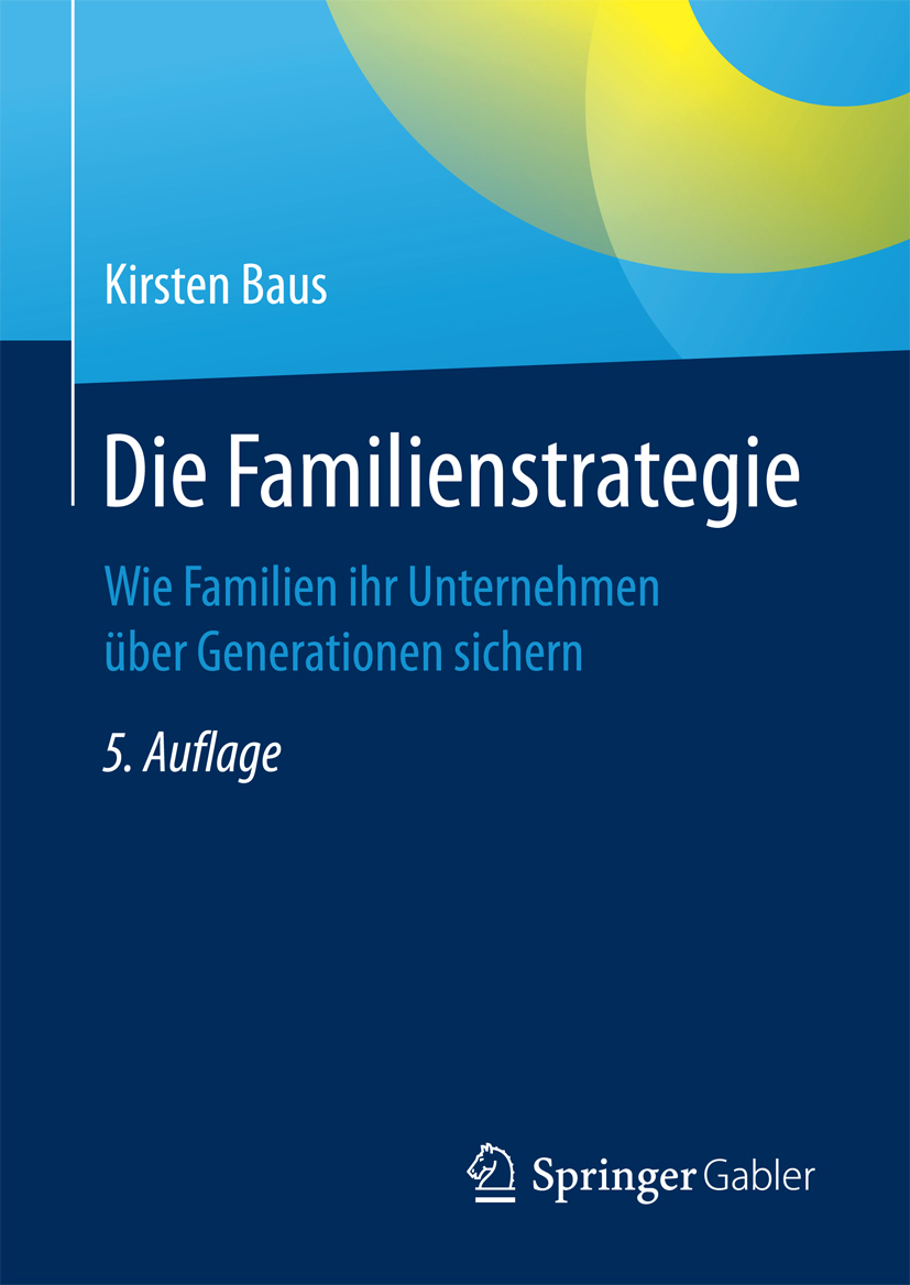 Die Familienstrategie - Kirsten Baus - E-Book