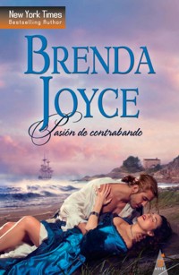 Pasión de contrabando - Brenda Joyce - E-Book