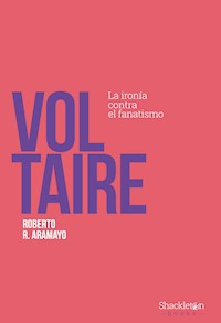 Voltaire - Roberto R. Aramayo - E-Book